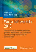 E-Book (pdf) Wirtschaftsverkehr 2013 von Uwe Clausen, Carina Thaller