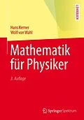 E-Book (pdf) Mathematik für Physiker von Hans Kerner, Wolf Wahl