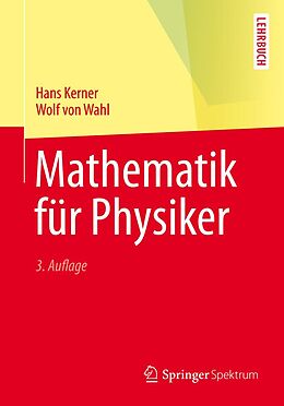 E-Book (pdf) Mathematik für Physiker von Hans Kerner, Wolf Wahl