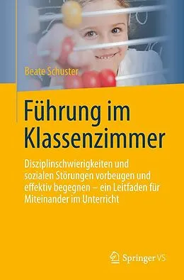 E-Book (pdf) Führung im Klassenzimmer von Beate Schuster