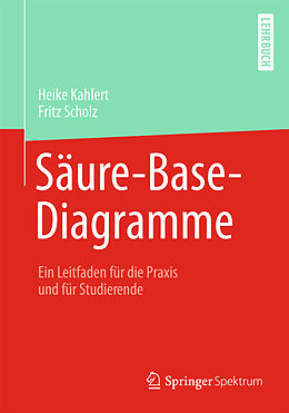 E-Book (pdf) Säure-Base-Diagramme von Heike Kahlert, Fritz Scholz