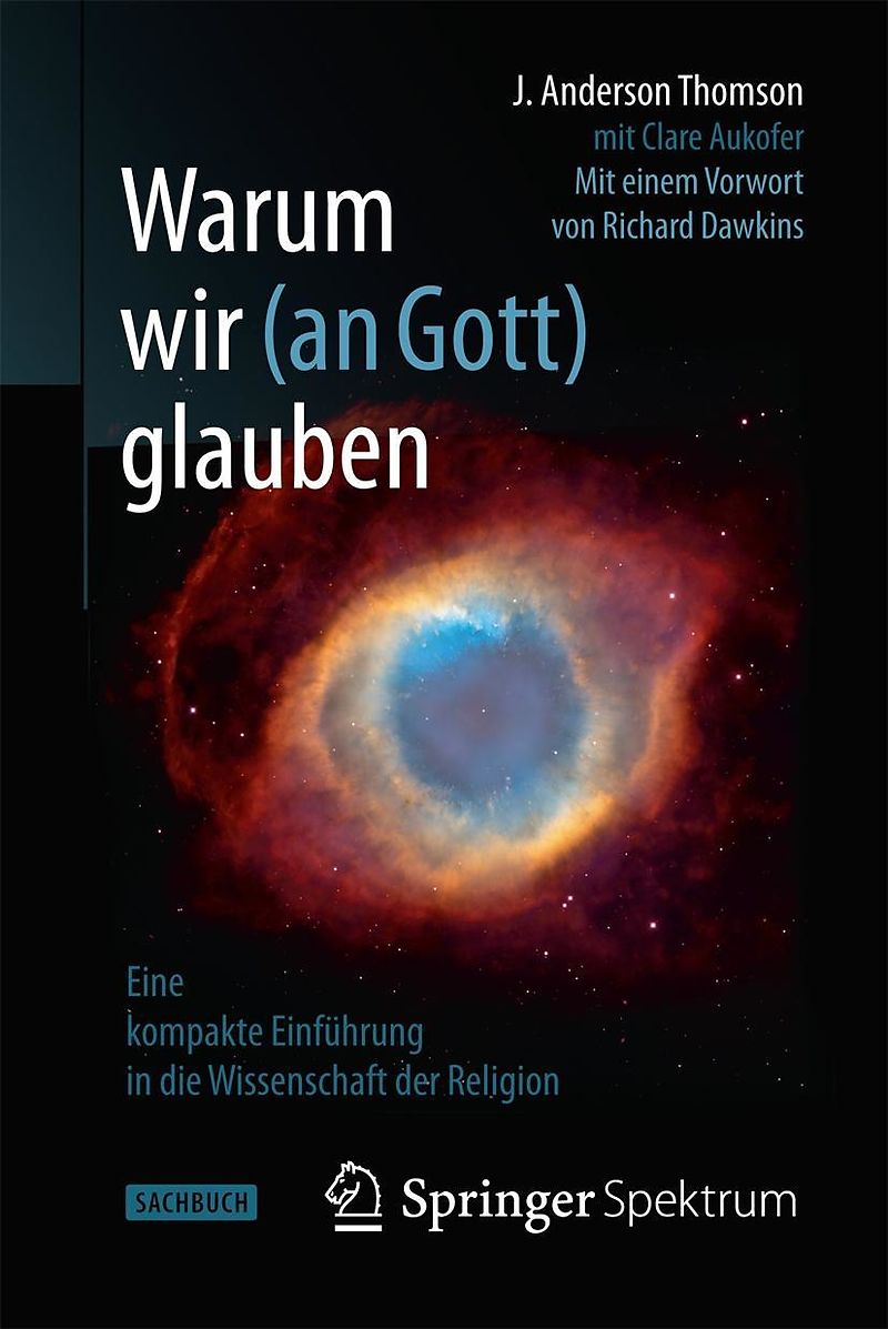 Warum wir (an Gott) glauben J. Anderson Thomson, Clare Aukofer Deutsche EBooks Ex Libris