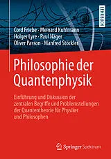 E-Book (pdf) Philosophie der Quantenphysik von Cord Friebe, Meinard Kuhlmann, Holger Lyre