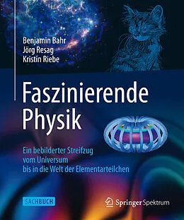 E-Book (pdf) Faszinierende Physik von Benjamin Bahr, Jörg Resag, Kristin Riebe