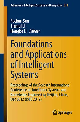 E-Book (pdf) Foundations and Applications of Intelligent Systems von Fuchun Sun, Tianrui Li, Hongbo Li