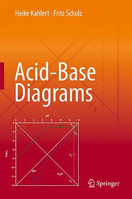 E-Book (pdf) Acid-Base Diagrams von Heike Kahlert, Fritz Scholz