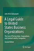E-Book (pdf) A Legal Guide to United States Business Organizations von John M. B. Balouziyeh