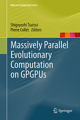 Livre Relié Massively Parallel Evolutionary Computation on GPGPUs de 