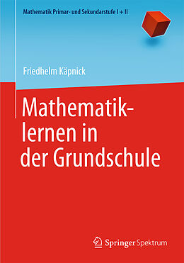E-Book (pdf) Mathematiklernen in der Grundschule von Friedhelm Käpnick