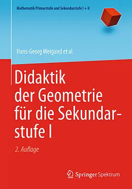 E-Book (pdf) Didaktik der Geometrie für die Sekundarstufe I von Hans-Georg Weigand, Andreas Filler, Reinhard Hölzl