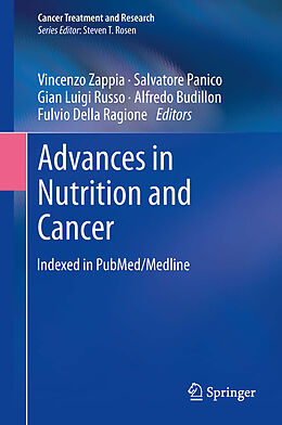 E-Book (pdf) Advances in Nutrition and Cancer von Vincenzo Zappia, Salvatore Panico, Gian Luigi Russo