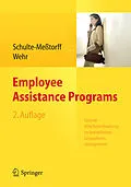 E-Book (pdf) Employee Assistance Programs von Claudia Schulte-Meßtorff, Peter Wehr