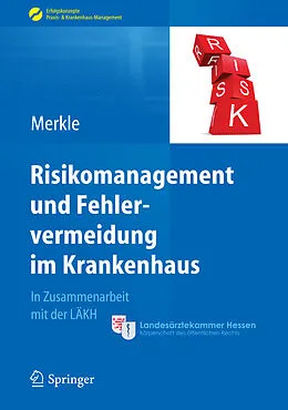 E-Book (pdf) Risikomanagement und Fehlervermeidung im Krankenhaus von Walter Merkle