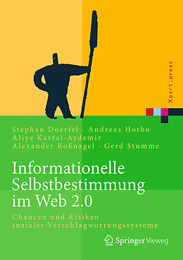 Fester Einband Informationelle Selbstbestimmung im Web 2.0 von Stephan Doerfel, Andreas Hotho, Aliye Kartal-Aydemir