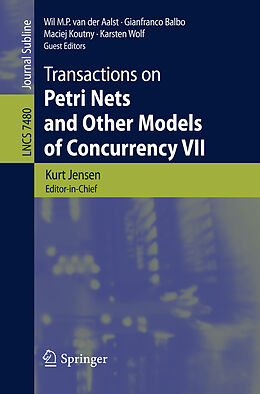 Kartonierter Einband Transactions on Petri Nets and Other Models of Concurrency VII von 