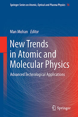 Livre Relié New Trends in Atomic and Molecular Physics de 