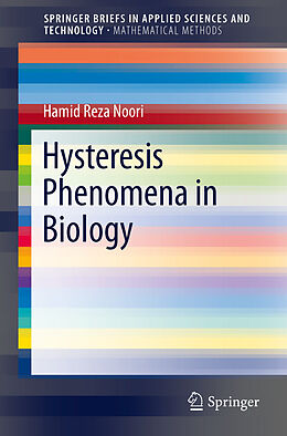 Couverture cartonnée Hysteresis Phenomena in Biology de Hamid Reza Noori