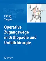 E-Book (pdf) Operative Zugangswege in Orthopädie und Unfallchirurgie von
