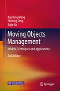 E-Book (pdf) Moving Objects Management von Xiaofeng Meng, Zhiming Ding, Jiajie Xu