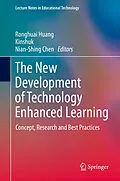 E-Book (pdf) The New Development of Technology Enhanced Learning von Ronghuai Huang, Kinshuk, Nian-Shing Chen