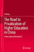 E-Book (pdf) The Road to Privatization of Higher Education in China von Li Wang