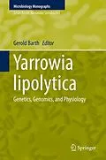 E-Book (pdf) Yarrowia lipolytica von Gerold Barth