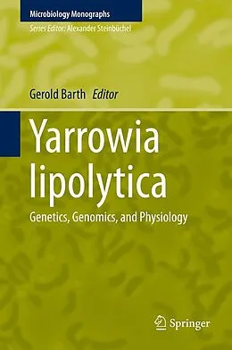 E-Book (pdf) Yarrowia lipolytica von Gerold Barth