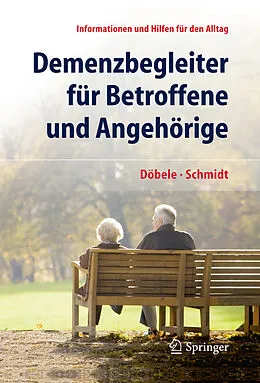 E-Book (pdf) Demenzbegleiter für Betroffene und Angehörige von Martina Döbele, Simone Schmidt