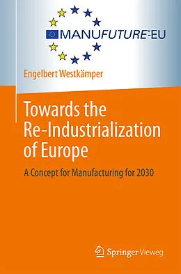 E-Book (pdf) Towards the Re-Industrialization of Europe von Engelbert Westkämper