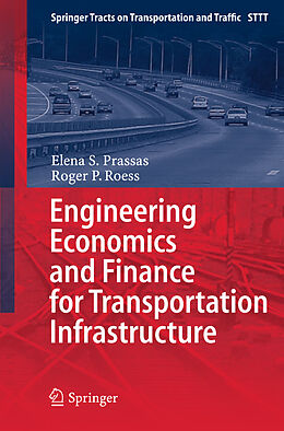 Fester Einband Engineering Economics and Finance for Transportation Infrastructure von Roger P. Roess, Elena S. Prassas