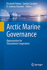 eBook (pdf) Arctic Marine Governance de Elizabeth Tedsen, Sandra Cavalieri, R. Andreas Kraemer