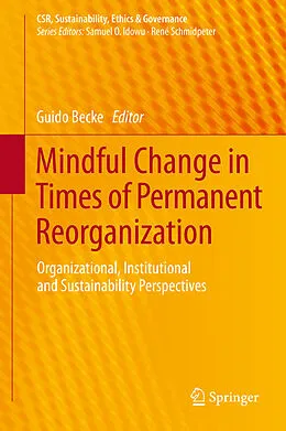 E-Book (pdf) Mindful Change in Times of Permanent Reorganization von Guido Becke