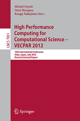 E-Book (pdf) High Performance Computing for Computational Science - VECPAR 2012 von 