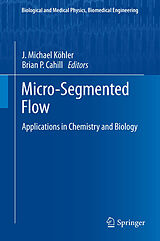 E-Book (pdf) Micro-Segmented Flow von J. Michael Köhler, Brian P. Cahill