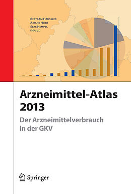 E-Book (pdf) Arzneimittel-Atlas 2013 von Bertram Häussler, Ariane Höer, Elke Hempel