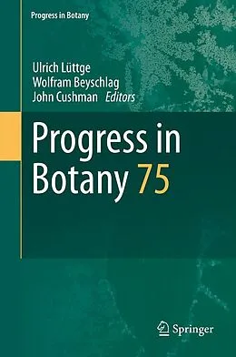 E-Book (pdf) Progress in Botany von Ulrich Lüttge, Wolfram Beyschlag, John Cushman
