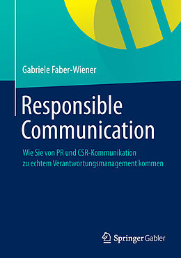 Kartonierter Einband Responsible Communication von Gabriele Faber-Wiener