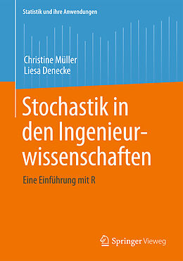 Kartonierter Einband Stochastik in den Ingenieurwissenschaften von Christine Müller, Liesa Denecke
