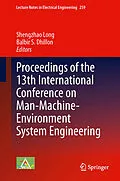 E-Book (pdf) Proceedings of the 13th International Conference on Man-Machine-Environment System Engineering von Shengzhao Long, B S Dhillon