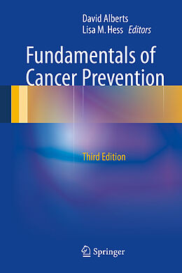 E-Book (pdf) Fundamentals of Cancer Prevention von David Alberts, Lisa M. Hess