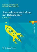 E-Book (pdf) Anwendungsentwicklung mit Datenbanken von Michael Unterstein, Günter Matthiessen