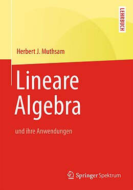 Kartonierter Einband Lineare Algebra von Herbert J. Muthsam