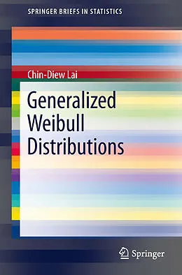 E-Book (pdf) Generalized Weibull Distributions von Chin-Diew Lai