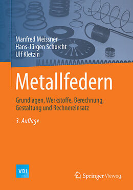 E-Book (pdf) Metallfedern von Manfred Meissner, Hans-Jürgen Schorcht, Ulf Kletzin