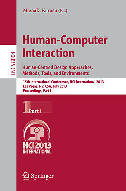Couverture cartonnée Human-Computer Interaction: Human-Centred Design Approaches, Methods, Tools and Environments de 