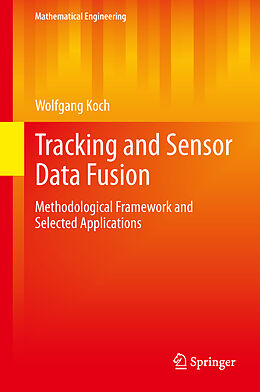 Fester Einband Tracking and Sensor Data Fusion von Wolfgang Koch