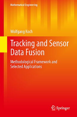 Livre Relié Tracking and Sensor Data Fusion de Wolfgang Koch