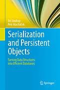 E-Book (pdf) Serialization and Persistent Objects von Jiri Soukup, Petr Machácek