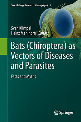 Livre Relié Bats (Chiroptera) as Vectors of Diseases and Parasites de 
