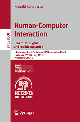 Couverture cartonnée Human-Computer Interaction: Towards Intelligent and Implicit Interaction de 